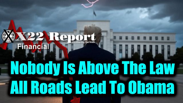New X22 Report: Trump Checkmate, Nobody Is Above The Law, All Roads Lead To Obama; When Do You Attack The King