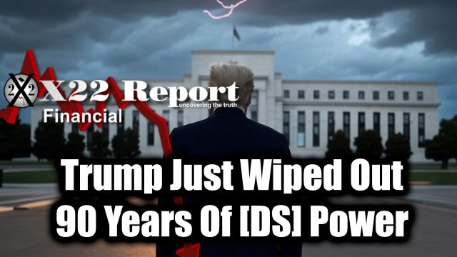 New X22 Report Feb 19 - Trump Just Wiped Out 90 Years Of [DS] Power, The Storm Has Arrived 2025