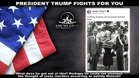 And We Know 3.13.26: President Trump Fights for You, Save Act, Moves and Countermoves, The Storm! Pray! 