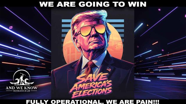 And We Know 8.17.26: WE are going to WIN, Trump 2028 again, Fully Operational, Jih@dists called out, PAIN, PRAY!