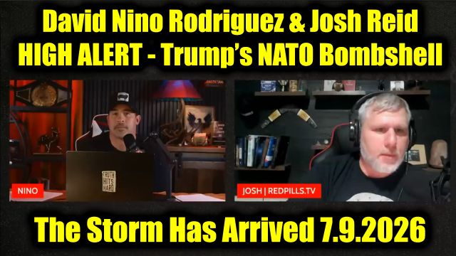 David Nino Rodriguez & Josh Reid HIGH ALERT 7.9.26 - Trump’s NATO Bombshell