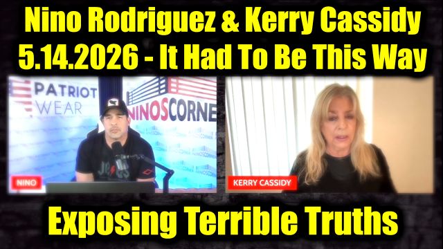 David Nino Rodriguez & Kerry Cassidy HUGE 5.14.26 - It Had To Be This Way
