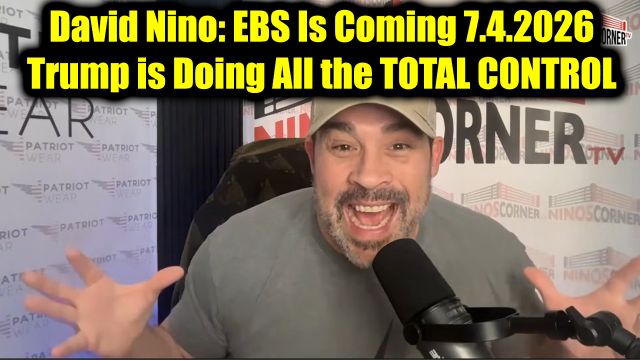David Nino Rodriguez: EBS Is Coming 7.4.26 - Trump is Doing All the Total Control