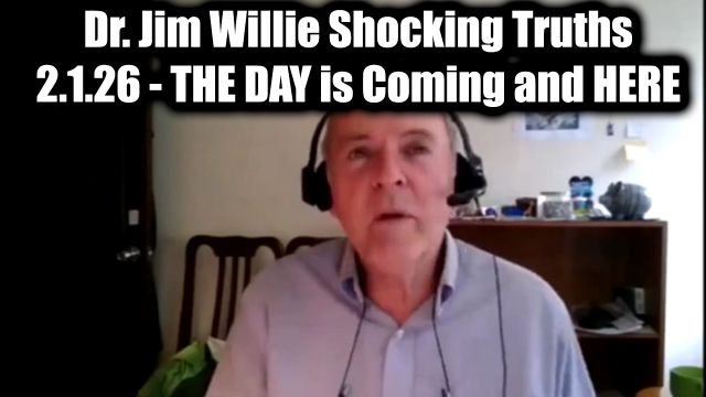 Dr. Jim Willie Shocking Truths 2.1.26 - The Day is Coming and Here
