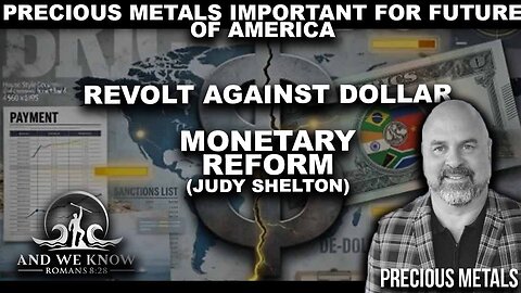And We Know 4.25.26: Precious Metals Important for Future of America, Revolt Against Dollar, Pray! 