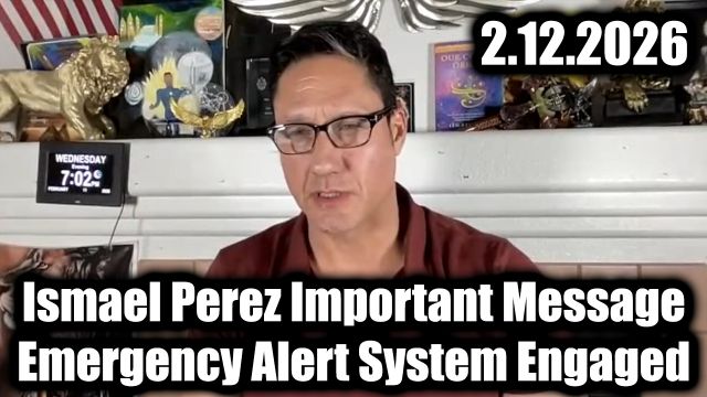 Ismael Perez Important Message 2.12.26 - Emergency Alert System Engaged