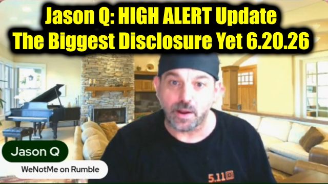 Jason Q: High Alert Update 6.20.26 - The Biggest Disclosure Yet