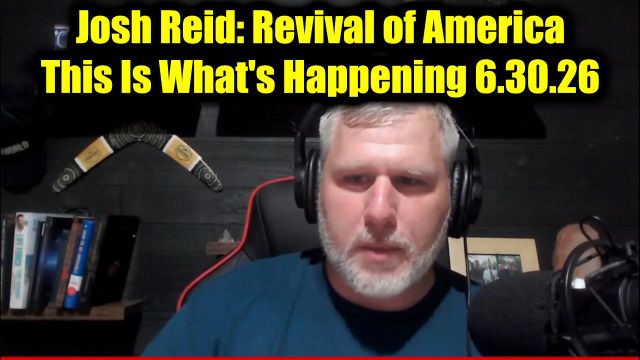 Josh Reid: Revival of America 6.30.26 - This Is What's Happening!