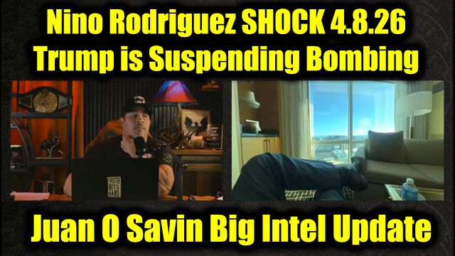 Juan O Savin & David Nino Rodriguez Big Intel 4.8.26 - Trump is Suspending Bombing
