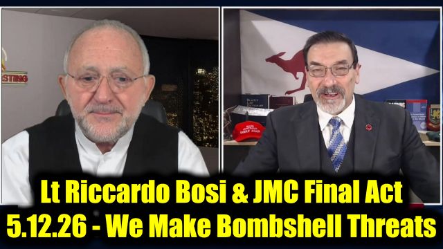 Lt Riccardo Bosi & JMC Final Act 5.12.26 - We Make Bombshell Threats