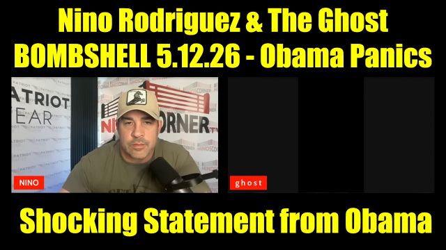 David Nino Rodriguez & The Ghost Bombshell 5.12.26 - Obama Panics