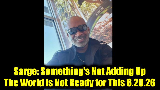 Sarge Major Intel 6.20.26 - Something's Not Adding Up