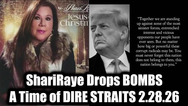 ShariRaye Drops Bombs 2.28.26 - A Time of Dire Straits