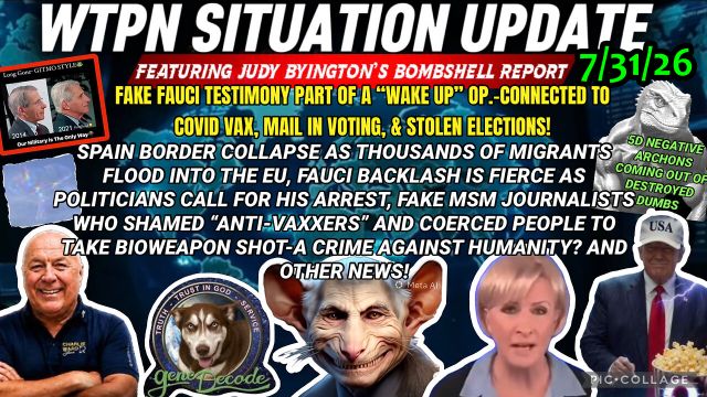Judy Byington, Gene Decode & Juan O Savin: Trump Breaking News 7.31.26 - Tribunals, Trials, GITMO Trains, Big Intel Update