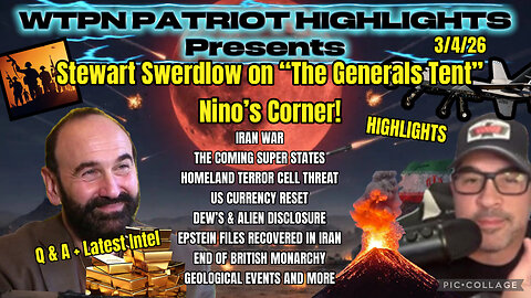 WTPN Situation Update: Swerdlow on Nino - The Coming Super States - Homeland Terror Threat Alert - Dew and Alien Disclosure