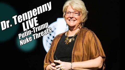 Dr. Tenpenny. Putin / Trump Nuke Threats. B2T Show, Oct 2025 Dr. Tenpenny. Putin / Trump Nuke Threats. B2T Show, Oct 2025