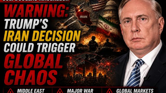 Douglas Macgregor Alert: Iran Conflict May Crash Markets and Reshape the World