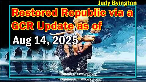 Restored Republic via a GCR Update as of Aug 14, 2025