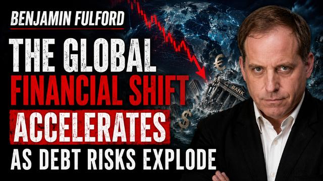 Benjamin Fulford: Gold, Debt & Global Power Are Moving Toward a Breaking Point