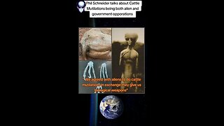Phil Schneider Reveals Cattle Mutilations Are Both Alien and Government Operations!