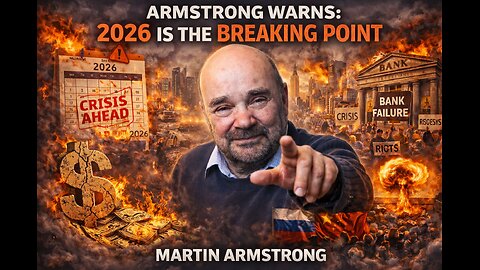 Martin Armstrong: Global Collapse Ahead? (Video) 