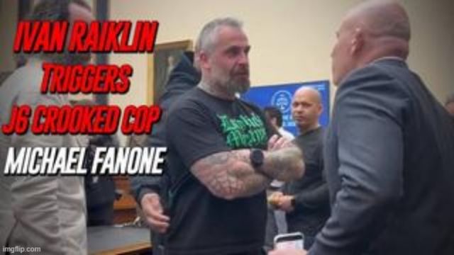 Ivan Raiklin Triggers J6 Crooked Capitol Police Officer Michael Fanone! (Video) 