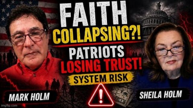 Mark & Sheila Holm: FAITH COLLAPSING?! Patriots Losing Trust - New Intel (Video) 