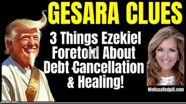 Melissa RedPill: What Did Ezekiel Foretell About Gesara? 4-25-26 (Video) 