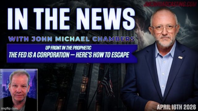 John Michael Chambers: The Fed Is a Corporation — Here’s How to Escape (Video) 