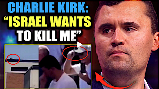 image Charlie Kirk, Israel wants to Kill Me.