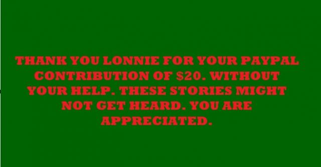 THANK YOU LONNIE FOR YOUR PAYPAL CONTRIBUTION 