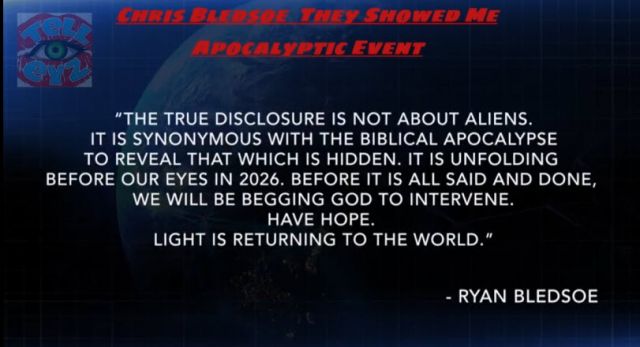 Chris Bledsoe  !!!!  They Showed Me Apocalyptic Event  !!!!