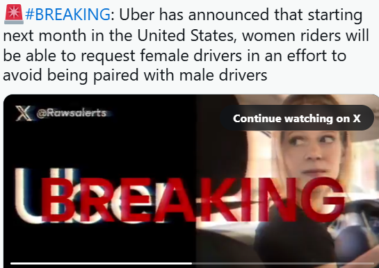 BREAKING: Uber has announced that starting next month in the United States, women riders will be able to request female drivers