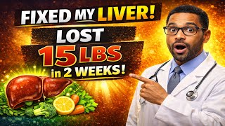 I Fixed My Liver and Lost 15 Pounds in 2 Weeks (Here's How)