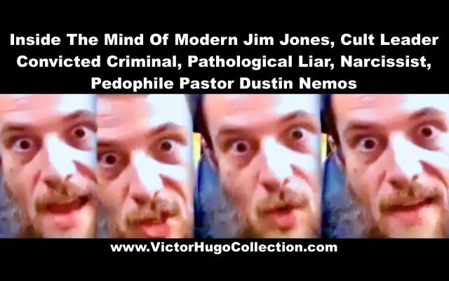 VoltTear And Victor Hugo Vaca Jr Go Inside The Mind Of Convicted Criminal Pathological Liar Narcissist Pedophile Pastor Dustin Nemos