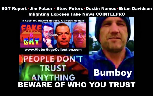SGT Report Jim Fetzer Stew Peters Dustin Nemos Brian Davidson Infighting Exposes Fake News Influencers As Controlled Opposition