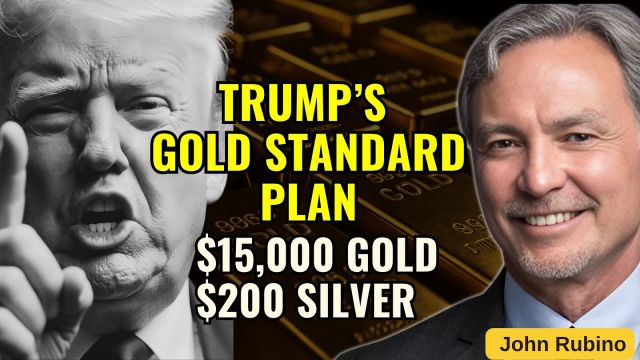 Trump’s New Gold Standard Plan Could Crash the Dollar | John Rubino