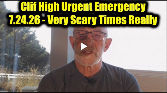 new Clif High Urgent Emergency 7.24.26 - Very Scary Times Really